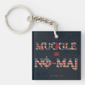 MUGGLE™ = NO-MAJ™ SLEUTELHANGER (Voorkant)