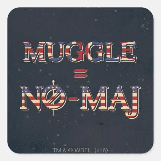 MUGGLE™ = NO-MAJ™ VIERKANTE STICKER (Voorkant)