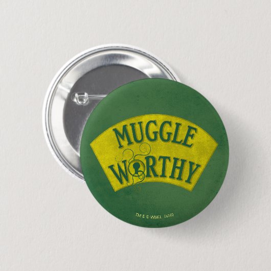 MUGGLE WORTHY™ RONDE BUTTON 5,7 CM (Voorkant /achterkant)