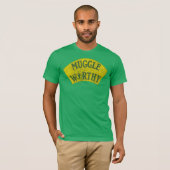 MUGGLE WORTHY™ T-SHIRT (Voorkant volledig)