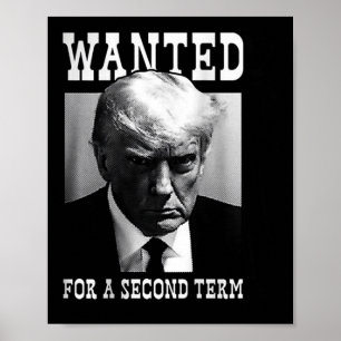 Mugshot gezocht voor tweede termijn 2024 (op rug) poster