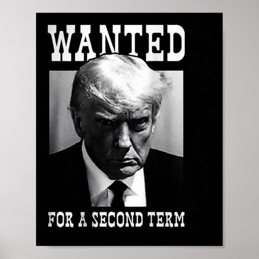 Mugshot gezocht voor tweede termijn 2024 (op rug) poster (Voorkant)