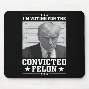 Mugshot Stem op de Felon Trump 2024 Trump Convic Muismat