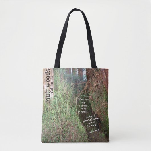 Muir Bossen Trees met Citaat Tote Bag (Voorkant)