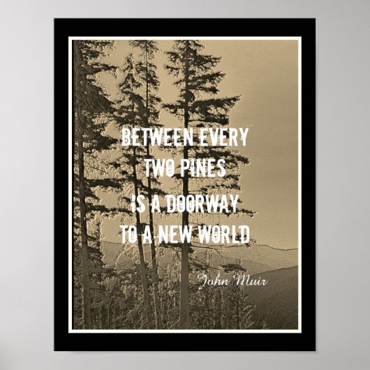 Muir quote natuur art poster bergtines (Voorkant)