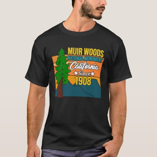 Muir Woods Monument California 1908 Tourist Souven T-shirt (Voorkant)