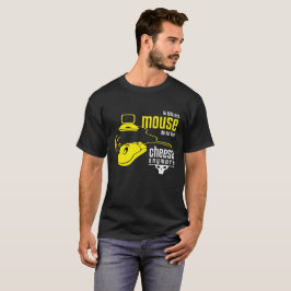 Muis in dit tijdperk t-shirt