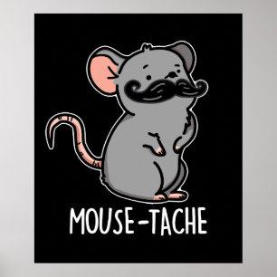 Muis-tache Grappige Muis Pun Poster