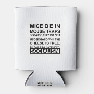Muis Traps met vrije kazen AKA Socialisme Blikjeskoeler