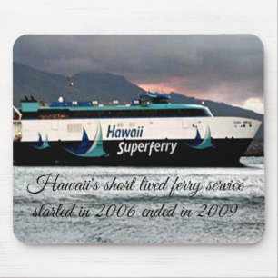 Muismat Hawaii Superferry