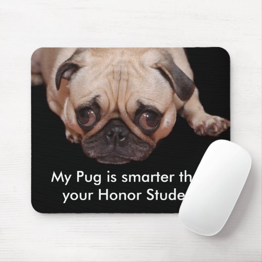 Muismat: Mijn pug is slimmer... Muismat (Met muis)