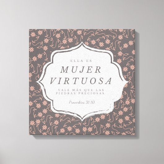 Mujer Virtuosa - Proverbios 31:10 - Canva 16 x 16 Canvas Afdruk (Voorkant)
