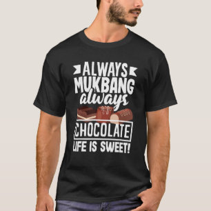 Mukbang en Chocolade 4 T-shirt