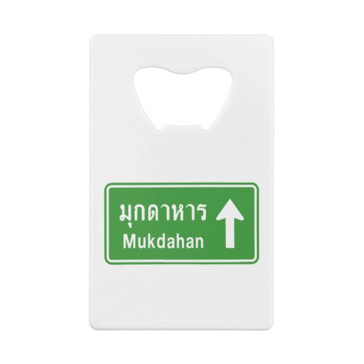 Mukdahan Ahead ⚠ Thai Highway Traffic Sign ⚠ Creditkaart Flessenopener (Achterkant)