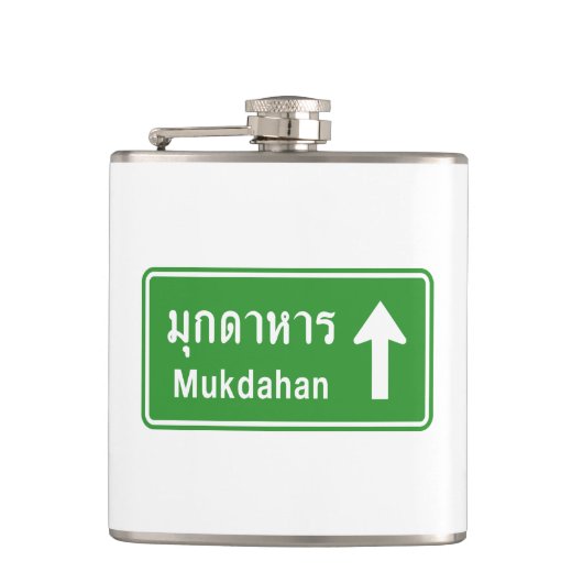 Mukdahan Ahead ⚠ Thai Highway Traffic Sign ⚠ Heupfles (Voorkant)