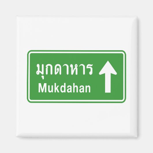 Mukdahan Ahead ⚠ Thai Highway Traffic Sign ⚠ Magneet (Voorkant)