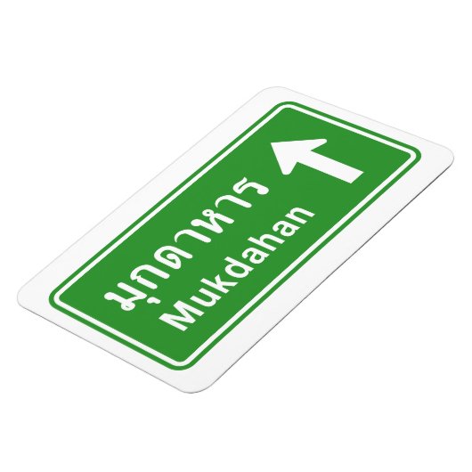 Mukdahan Ahead ⚠ Thai Highway Traffic Sign ⚠ Magneet (Linkerzijde)