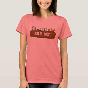 Mules Rule! T-shirt