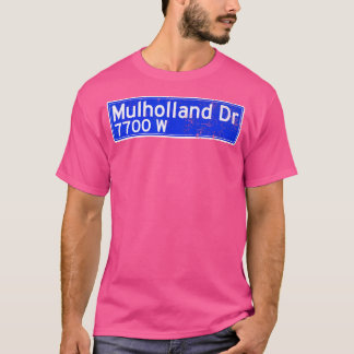 Mulholland Dr. Street Sign ontzet T-shirt