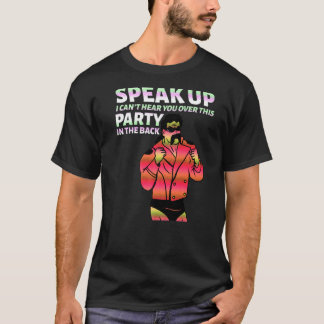 Mullet praat op, ik kan je niet horen over deze pa t-shirt