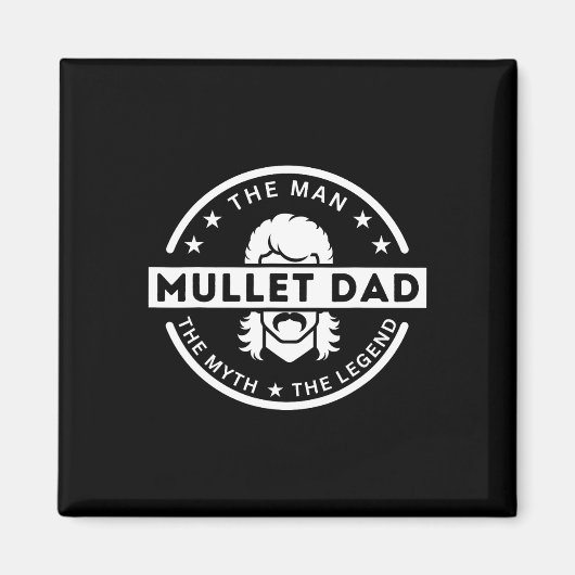 Mullet Vader Gezegde Het Man De mythe De legende Magneet (Voorkant)