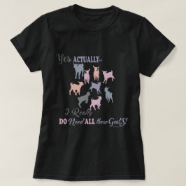 Multigeiten die ik nodig heb — GetYerGoat™ T-shirt