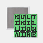 Multimiljonair, Deel de rijkdom Magneet (Voorkant / Achterkant)