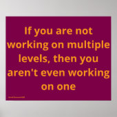 "Multiple Levels", quote, humor, irony Poster (Voorkant)