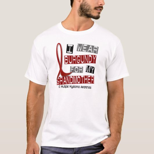 MULTIPLE MYELOMA I Draag Bourgogne voor grootmoede T-shirt (Voorkant)