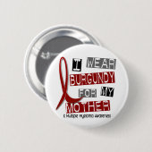 MULTIPLE MYELOMA Ik Draag Bourgogne voor mijn moed Ronde Button 5,7 Cm (Voorkant /achterkant)