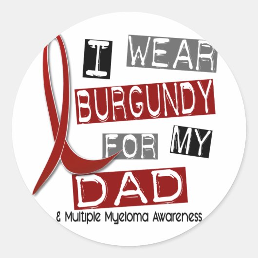 MULTIPLE MYELOMA Ik Draag Burgundy voor mijn vader Ronde Sticker (Voorkant)