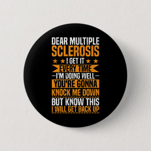 Multiple Sclerose Awareness Ik doe het goed MS War Ronde Button 5,7 Cm