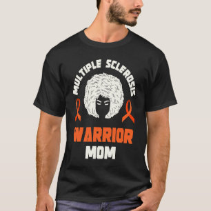 Multiple sclerose krijger moeder Multiple sclerose T-shirt