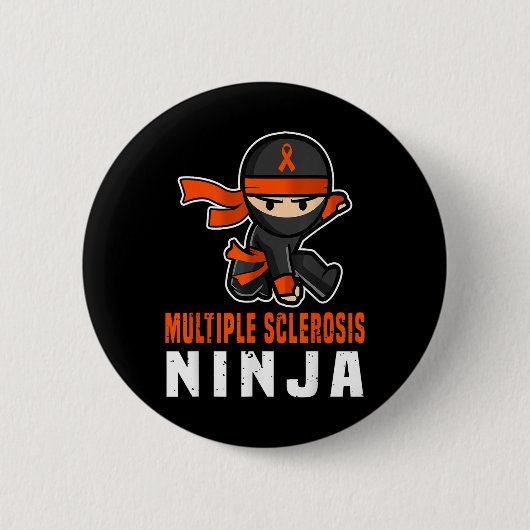 Multiple Sclerose Ninja Bewustzijn Grappig Oranje Ronde Button 5,7 Cm (Voorkant)