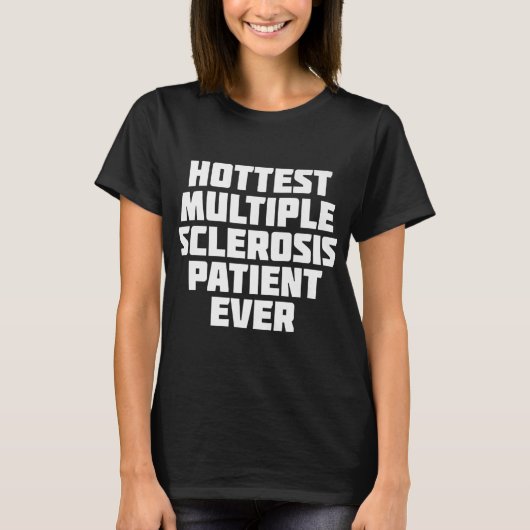 multiple sclerose patiënt ooit leuk t-shirt (Voorkant)