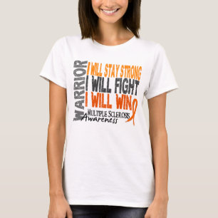 Multiple Sclerose Warrior T-shirt