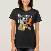 Multiple Sclerosis Awareness Her Fight Is My Fight T-shirt (Voorkant)