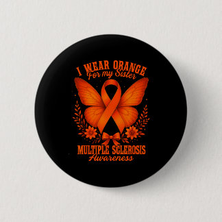 Multiple Sclerosis Ms Awareness I Wear Orange For Ronde Button 5,7 Cm