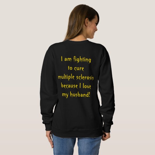 Multiple Sclerosis (MS) (voor haar) Sweatshirt (Achterkant volledig)