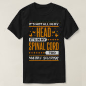 Multiple Sclerosis Quote voor MS Sclerosis Awarene T-shirt (Design voorkant)