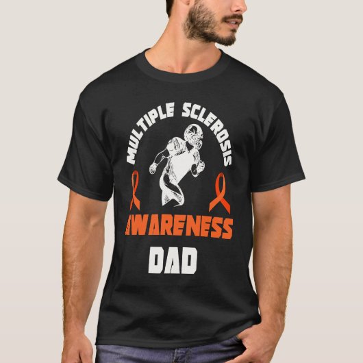 Multiple Sclerosis Warrior Dad Football Family MS  T-shirt (Voorkant)