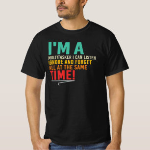 Multitasker Sarcastisch Donkere Humor Werk Leven C T-shirt
