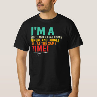 Multitasker Sarcastisch Donkere Humor Werk Leven C T-shirt