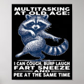 Multitasking At Old Age I Can Cough Burp Laugh Far Poster (Voorkant)