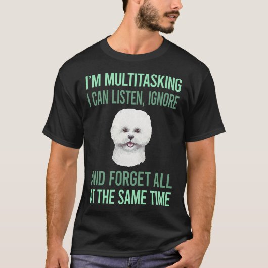 Multitasking Bichon Frise 04 T-shirt (Voorkant)