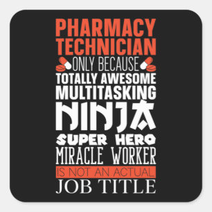 Multitasking Ninja Hero Pharmacy Tech Pharmacoloog Vierkante Sticker
