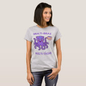 Multitasking Octopus – 8 Armen, 1000 Missies en mo T-shirt (Voorkant volledig)