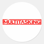 Multitasking Stamp Ronde Sticker (Voorkant)
