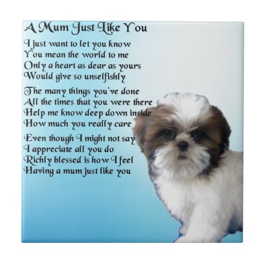 Mum Poem - Shih Tzu Design Tegeltje (Voorkant)