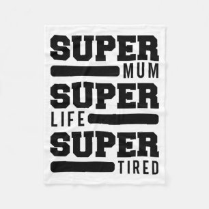 Mum Super Life Super Moe Funny Moederdag Nieuw M Fleece Deken
